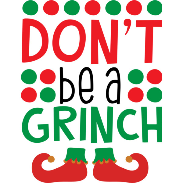 Don't Be A Grinch (0646) Thumbnail