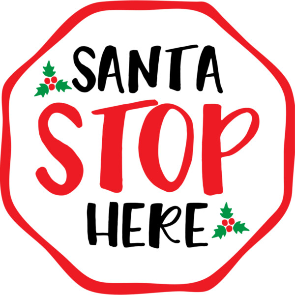 Santa Stop Here Bold (0725) Thumbnail