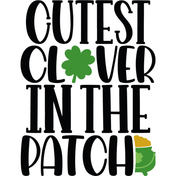 Cutest Clover In The Patch Thumbnail