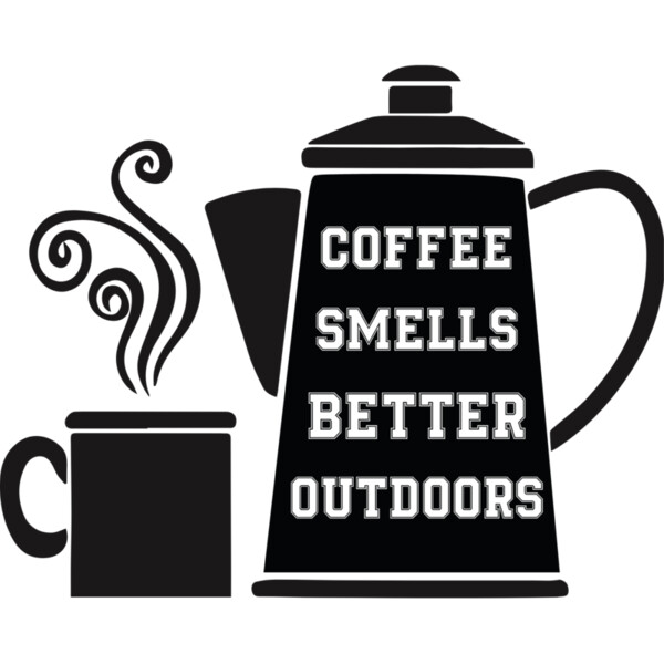 Coffee Smells Better Outdoors (0224) Thumbnail