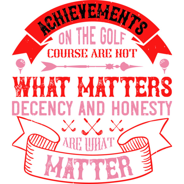 Decency & Honesty Matter Golf Quote Thumbnail