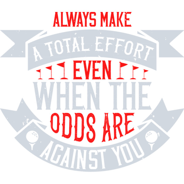 Effort Against Odds Golf Quote Thumbnail