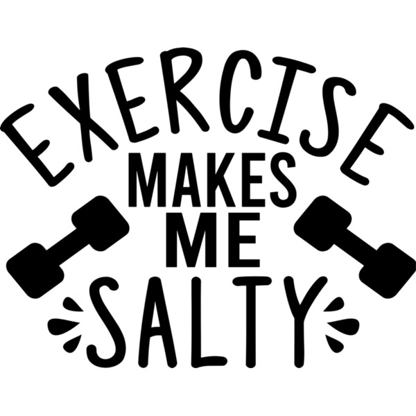 Excersice Makes Me Salty Thumbnail