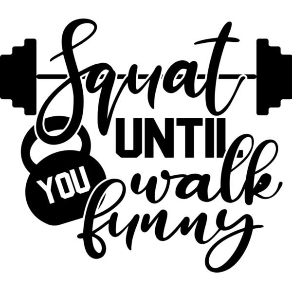 Squat Until Walk Funny Thumbnail